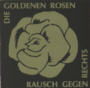 CD Die Goldenen Rosen: "Rausch gegen rechts"